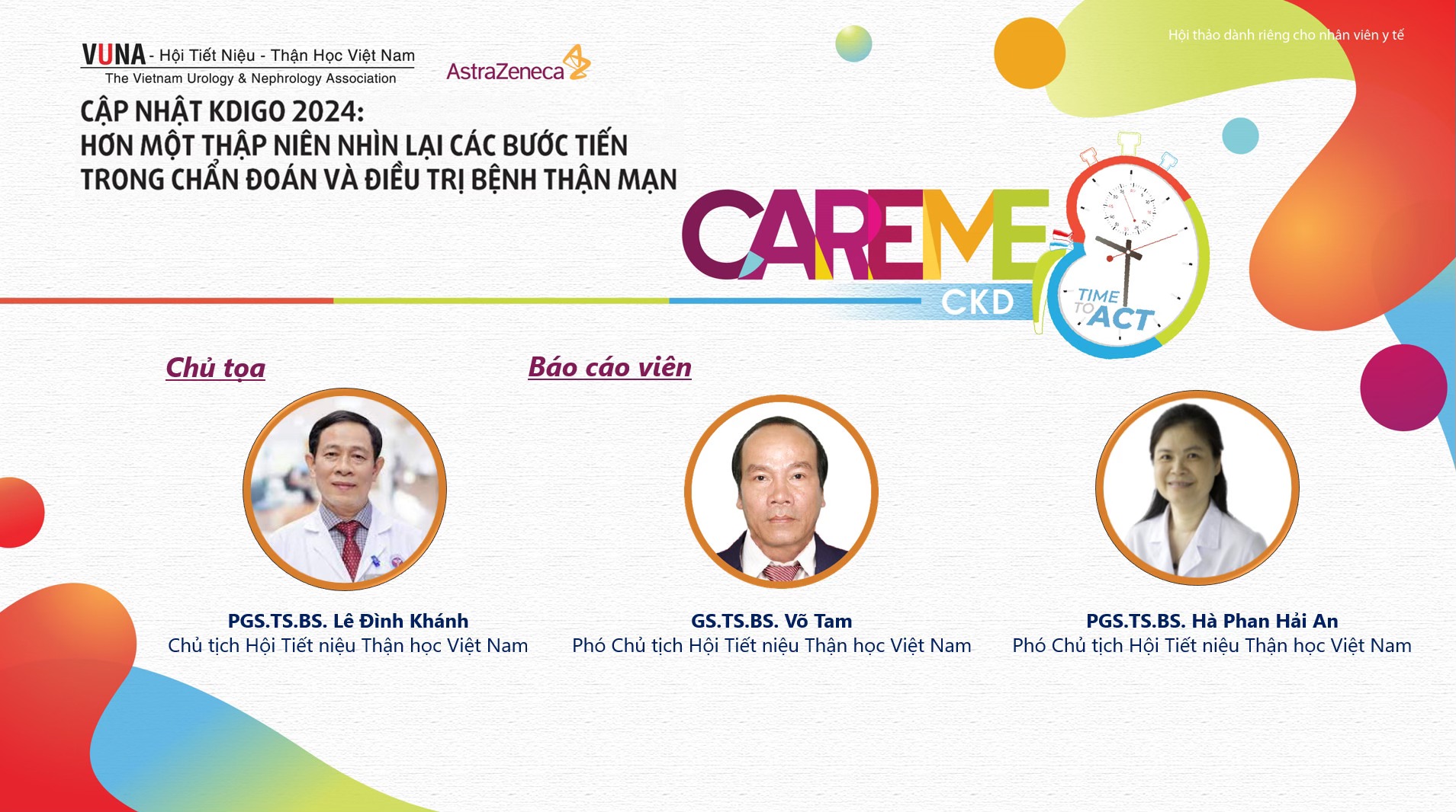 Hội thảo “CẬP NHẬT KDIGO 2024: HƠN MỘT THẬP NIÊN NHÌN LẠI CÁC BƯỚC TIẾN TRONG CHẨN ĐOÁN VÀ ĐIỀU TRỊ BỆNH THẬN MẠN”